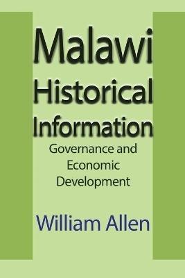 Malawi Historical Information: Governance and Economic Development - William Allen - cover