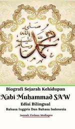 Biografi Sejarah Kehidupan Nabi Muhammad SAW Edisi Bilingual Bahasa Inggris Dan Bahasa Indonesia Hardcover Version