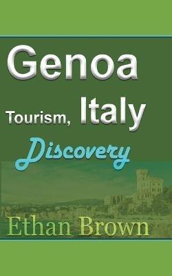 Genoa Tourism, Italy - Ethan Brown - cover