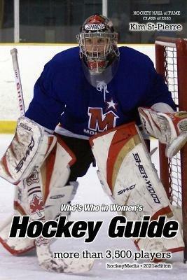 (Past edition) Who's Who in Women's Hockey Guide 2021 - Richard Scott - cover