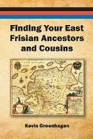 Finding Your East Frisian Ancestors and Cousins