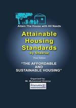 Attain the House with All Needs: (The Affordable and Sustainable Housing)
