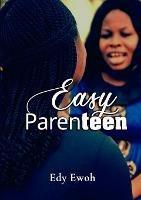 Easy Parenteen - Edy Ewoh - cover