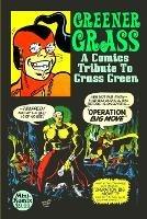 Greener Grass: A Comics Tribute To Grass Green - Mini Komix - cover