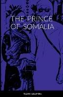 The Prince Of Somalia - Teejay Lecapois - cover