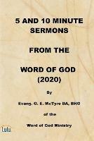 5 and 10 Minute Sermons from the Word of God (2020)