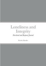 Loneliness and Integrity: Devotional and Response Journal