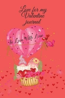 Love for my Valentine journal - Cristie Jameslake - cover