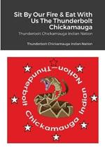 Foods Of The Thunderbolt People: Tunderbolt Chickamauga Indian Nation, Inc.