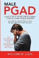 Male Pgad: A Case Study of the Rare and Debilitating Persistent Genital Arousal Disorder