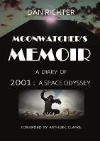 Moonwatcher's Memoir - Dan Richter - cover