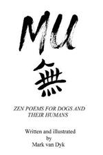 Mu: Zen Poems for Dogs and Their Humans