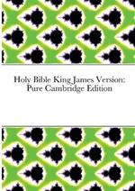 Holy Bible King James Version: Pure Cambridge Edition