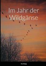 Im Jahr der Wildganse