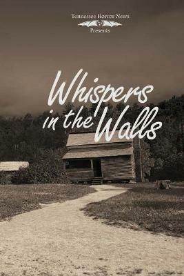 Whispers in the Walls - Isaac Thorne,Bryce Gibson,Dan Lee - cover