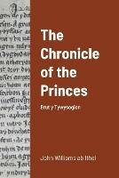 The Chronicle of the Princes: Brut y Tywysogion