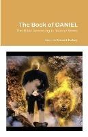 The Book of DANIEL: The Bible According to Jeanne Series