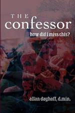 The Confessor: How Did I Miss This?