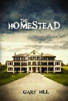 The Homestead (Distribution Edition) - Gary Hill - cover