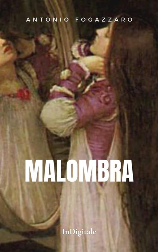 Malombra - Antonio Fogazzaro - ebook