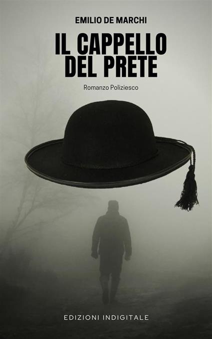 Il cappello del prete - Emilio De Marchi - ebook