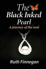 The Black Inked Pearl: A Journey of the Soul