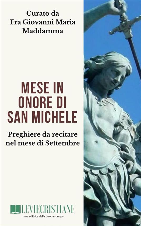 Mese in onore di San Michele Arcangelo - AA.VV.,Giovanni Maddamma - ebook
