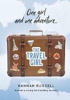 The Travel Girl: One girl one adventure