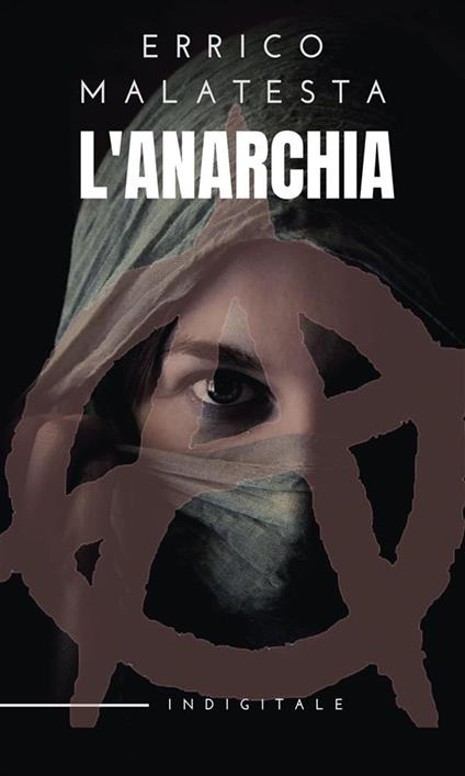L'Anarchia - Errico Malatesta - ebook