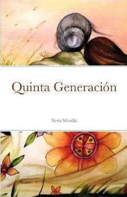 Quinta Generacion - Neris T Lantigua - cover