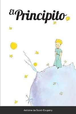 El Principito: ( con ilustraciones a color ) - Antoine de Saint-Exupery - cover