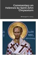Commentary on Hebrews by St John Chrysostom - cover