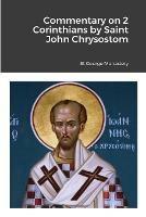 Commentary on 2 Corinthians by Saint John Chrysostom - cover