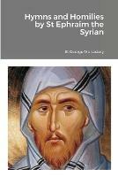 Hymns and Homilies by St Ephraim the Syrian - cover