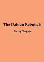 The Dahran Rebuttals