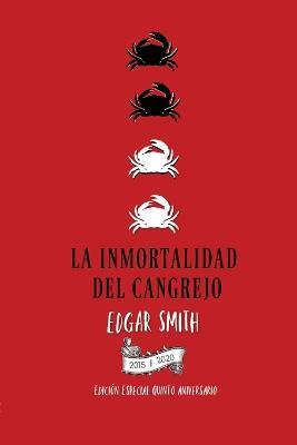 La inmortalidad del cangrejo - Edgar Smith - cover