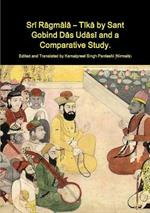 Sri Ragmala - Tika by Sant Gobind Das Udasi and a Comparative Study.