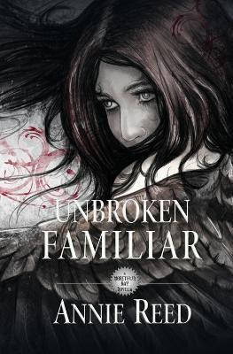 Unbroken Familiar - Annie Reed - cover