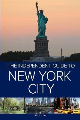 The Independent Guide to New York City - 3rd Edition - Hannah Borenstein - cover