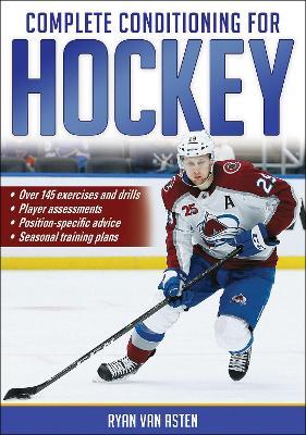 Complete Conditioning for Hockey - Ryan van Asten - cover