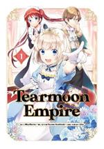 Tearmoon Empire (Manga) Volume 1