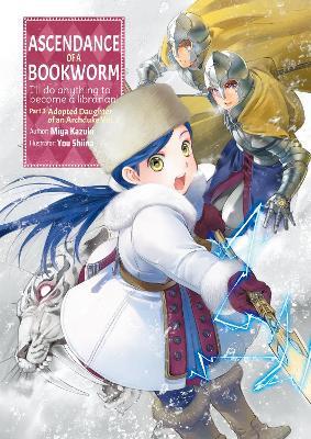 Ascendance of a Bookworm: Part 3 Volume 3 - Miya Kazuki - cover