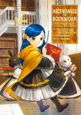 Ascendance of a Bookworm: Part 4 Volume 1 - Miya Kazuki - cover