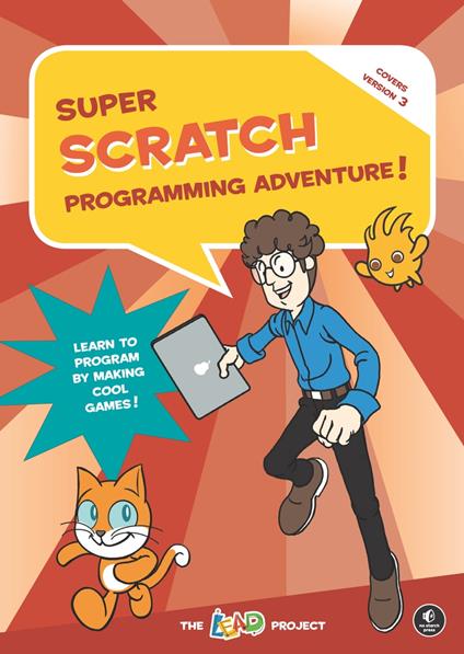 Super Scratch Programming Adventure! (Scratch 3) - The LEAD Project - ebook