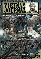 Vietnam Journal - Series 2: Volume 2 - Journey into Hell - Don Lomax - cover