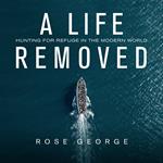 Life Removed, A