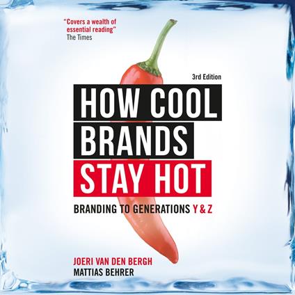 How Cool Brands Stay Hot