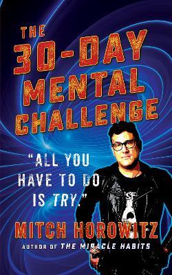 30 Day Mental Challenge - Mitch Horowitz - cover