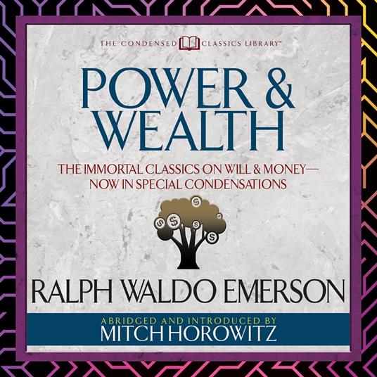 Power & Wealth (Condensed Classics)