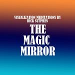 The Magic Mirror